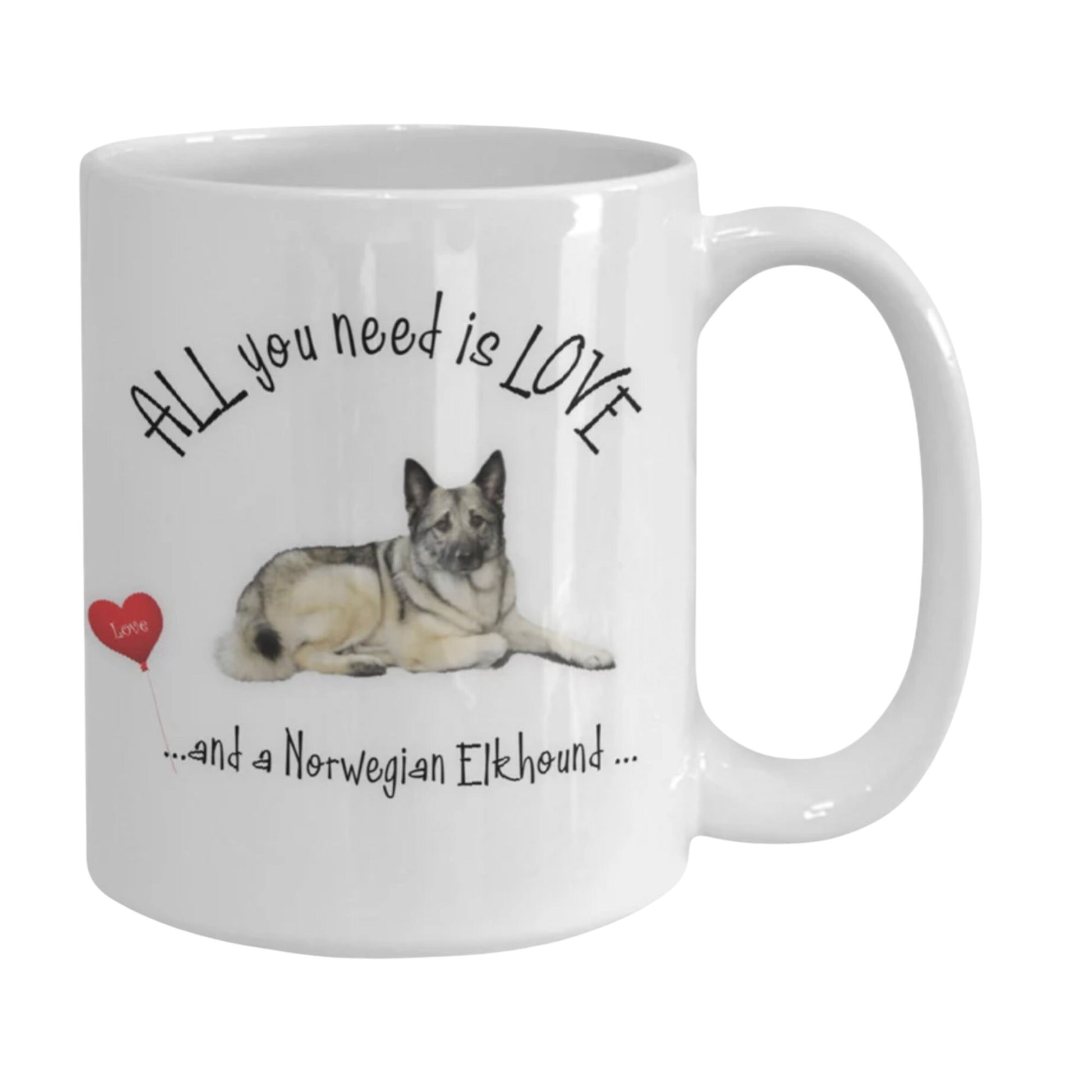 All you need is love and a Norwegian Elkhound coffee mug