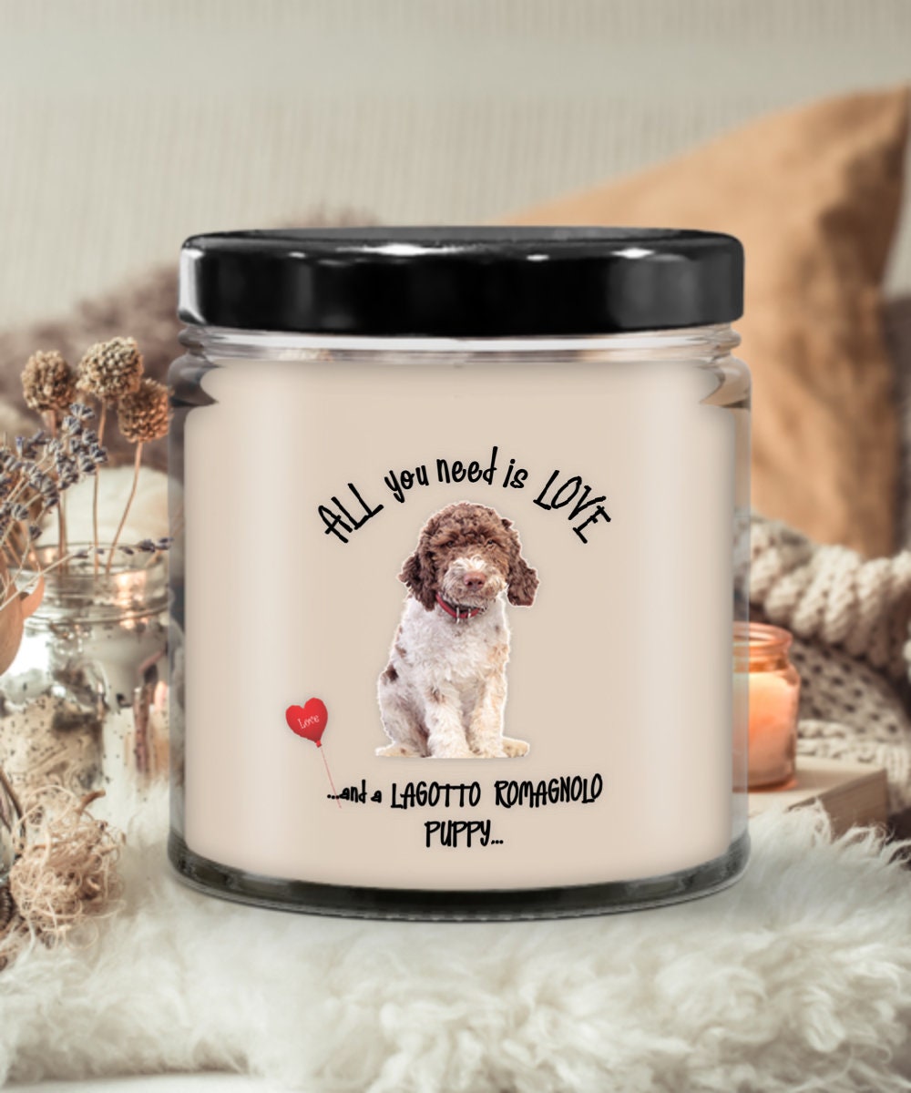 All you need is love and a Lagotto Romagnolo candle gift