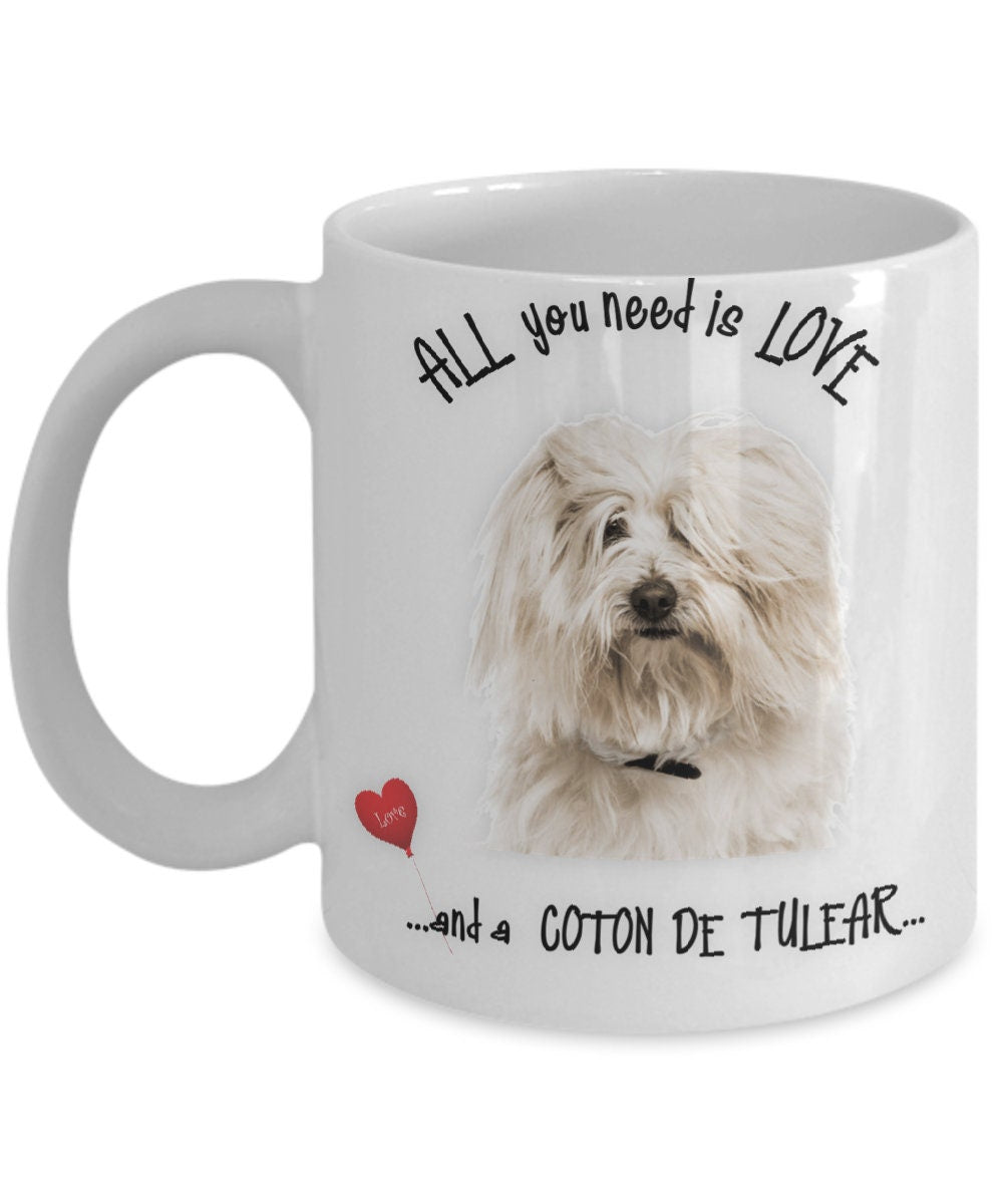 All you need is love and a Coton de Tulear coffee mug