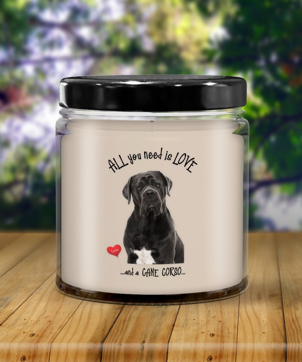 All you need is love and a Cane Corso dog candle gift