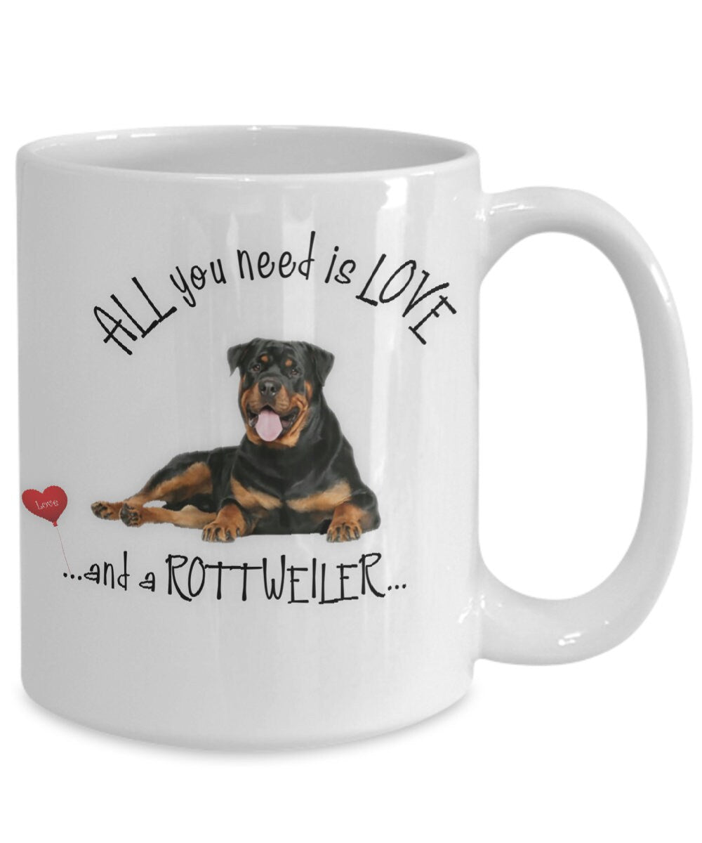 All you need is love and a Rottweiler coffee mug
