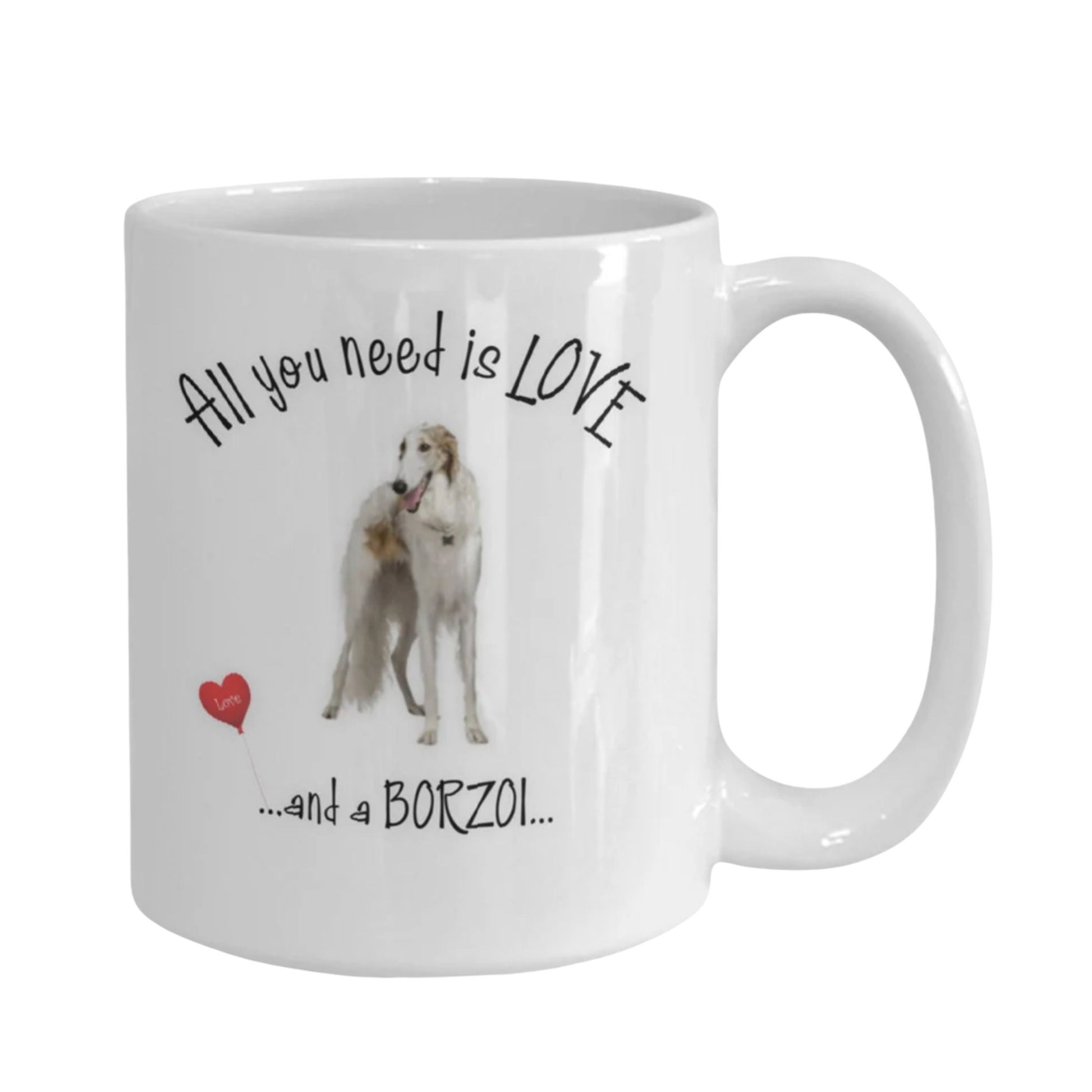 All you need is love and a Borzoi coffee mug gift