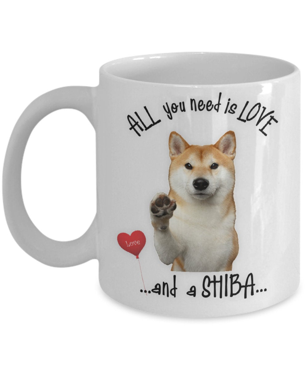 All You Need Is Love and a Shiba Dog Mug