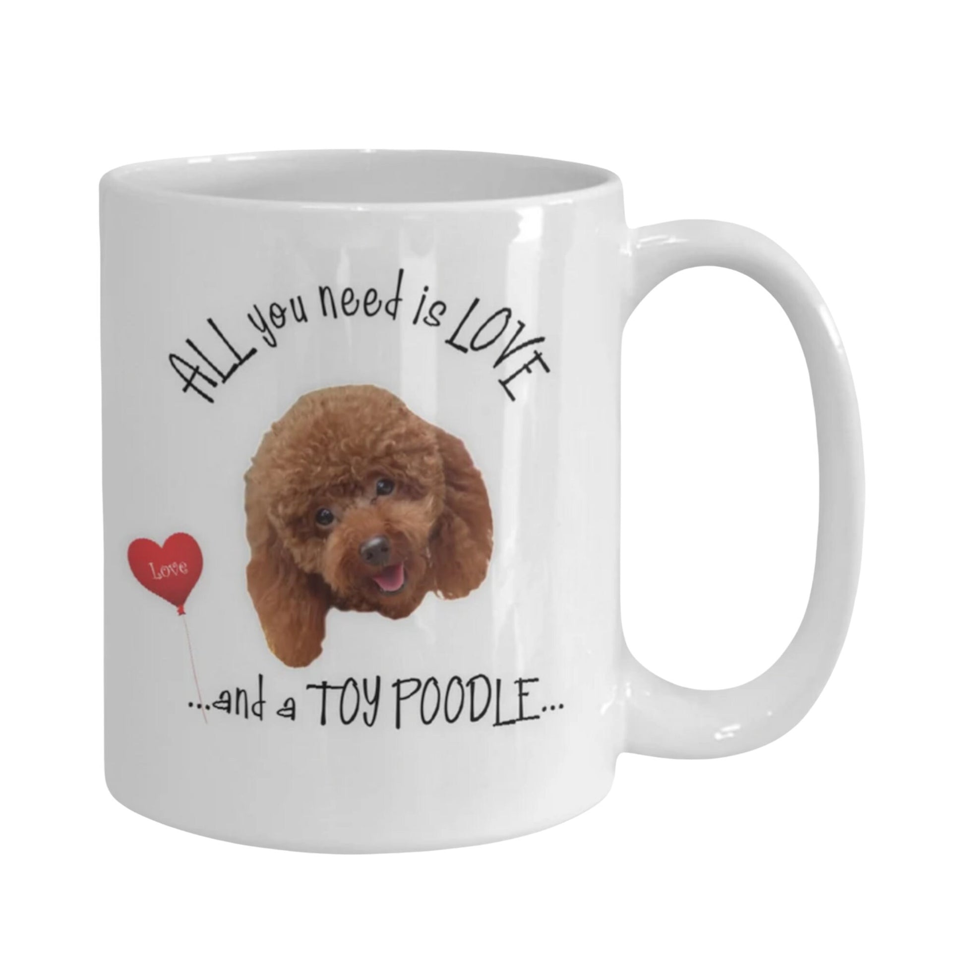 All you need is love and a toy poodle mug for dog lovers