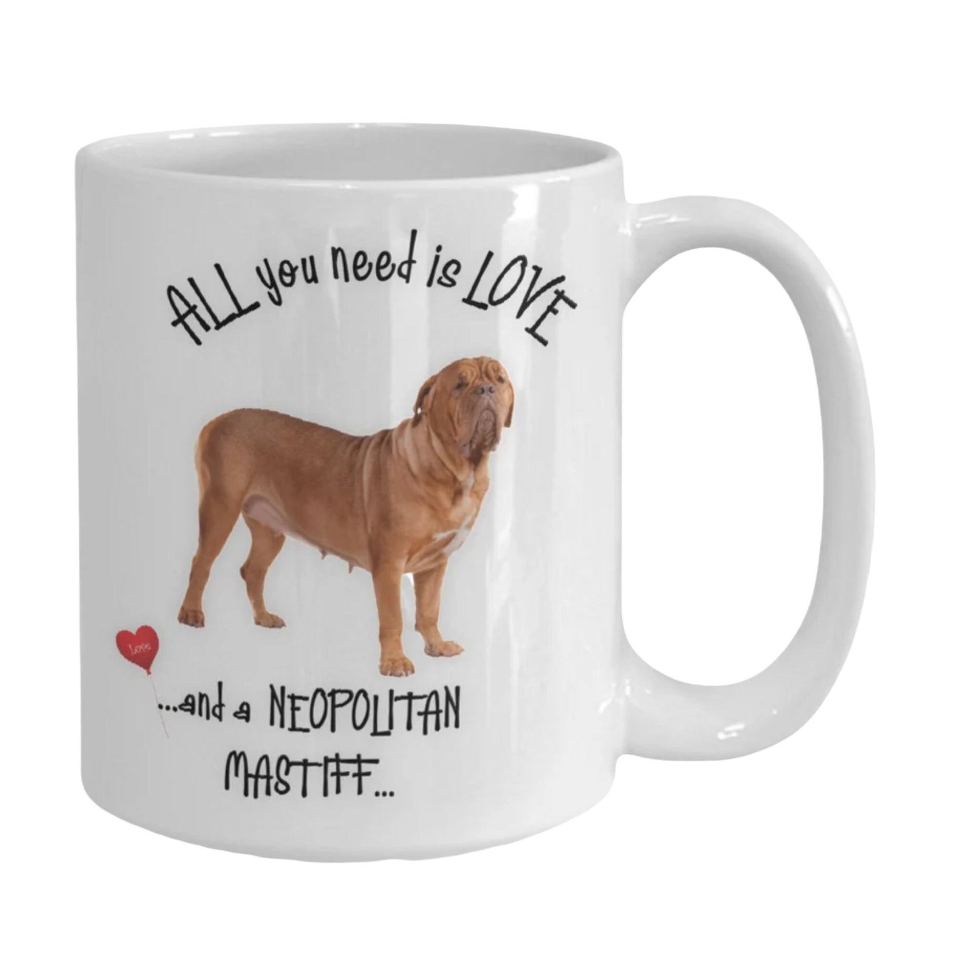 Neapolitan Mastiff Mug Perfect Gift for Coffee and Dog Lovers