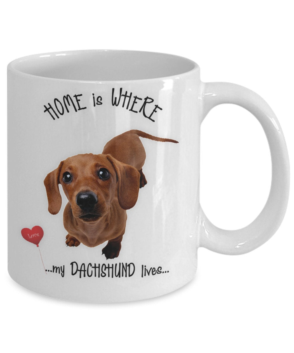Home Is Where My Dachshund Lives Coffee Gift Mug