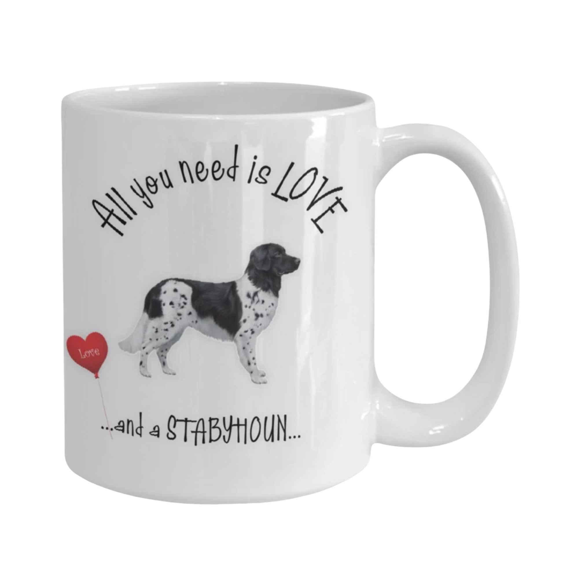 All You Need Is Love and a Stabyhoun Dog Coffee Mug Gift