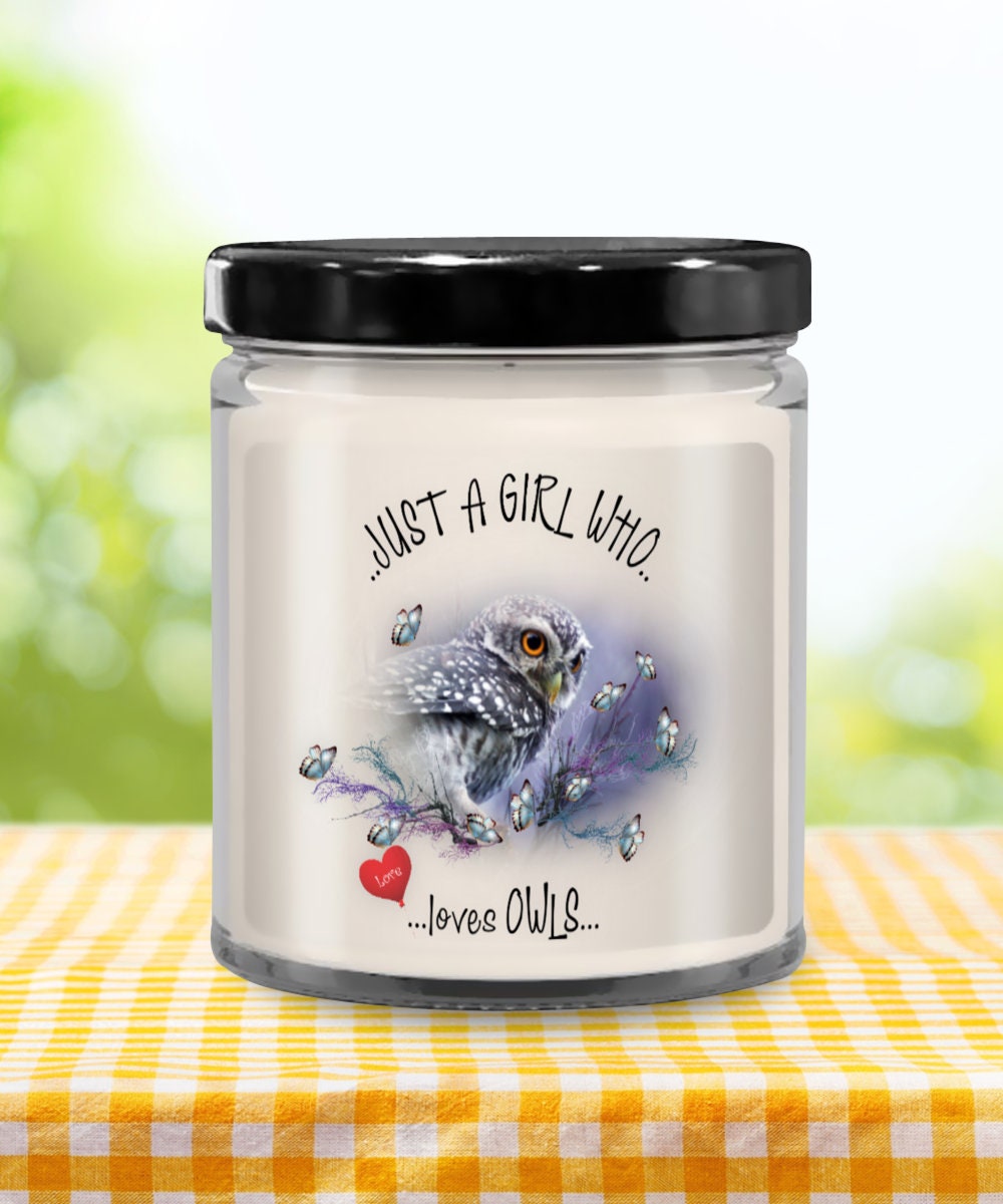 Owl Candle Gift for Mom or Daughter Just a Girl Who Loves Owls