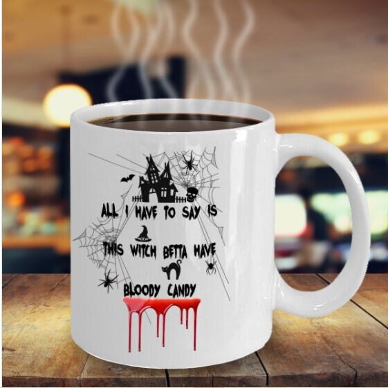Witch Coffee Mug for Halloween with Spooky Candy Quote