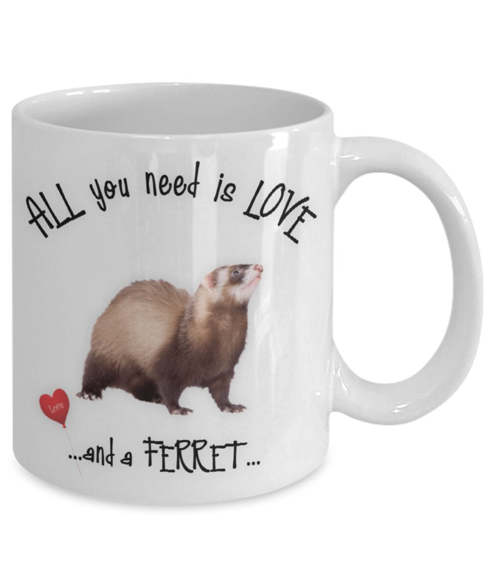 All you need is love and a ferret mug