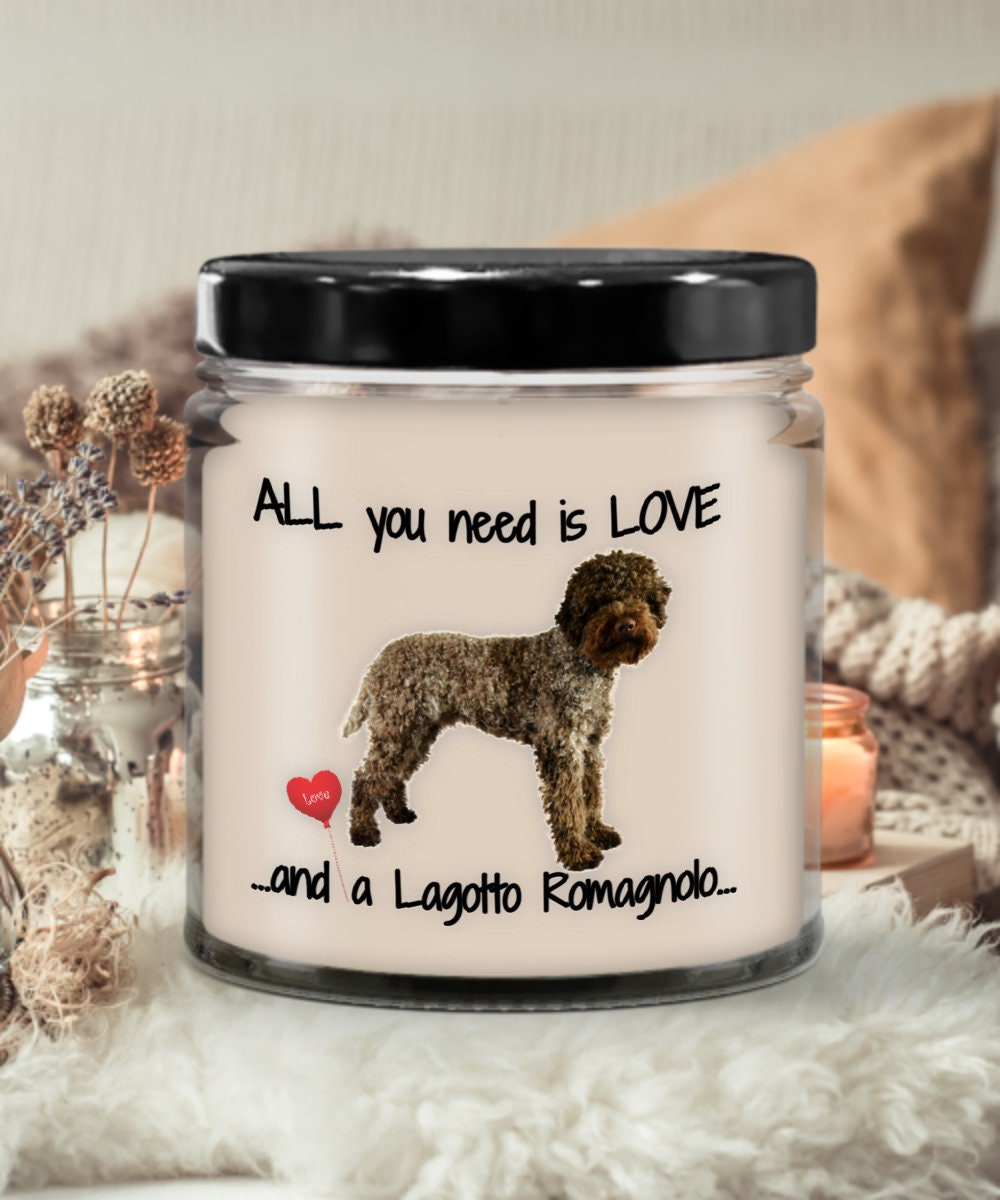 Lagotto Romagnolo Love Is All You Need Dog Candle Gift