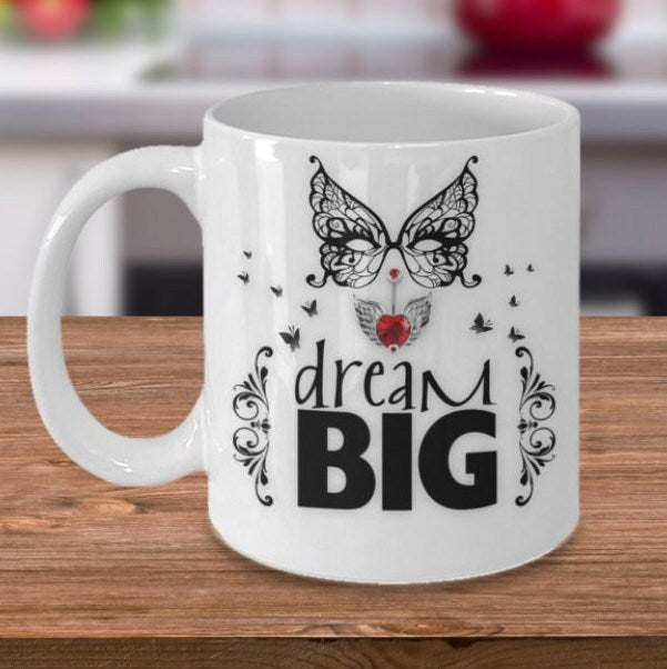 Dream Big Inspiration Coffee Mug Gift for Her or a Friend