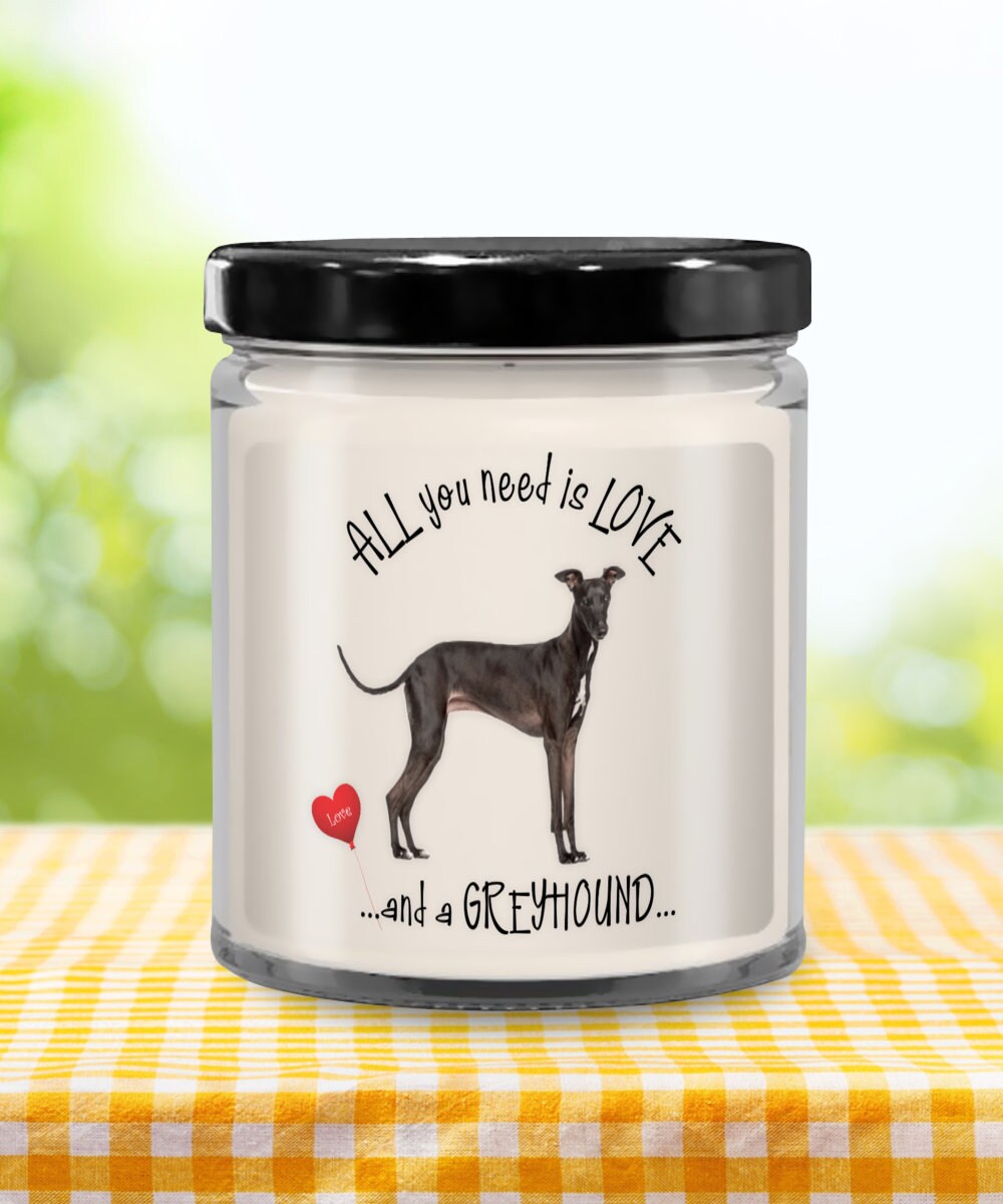 All you need is love and a Greyhound vanilla scented candle