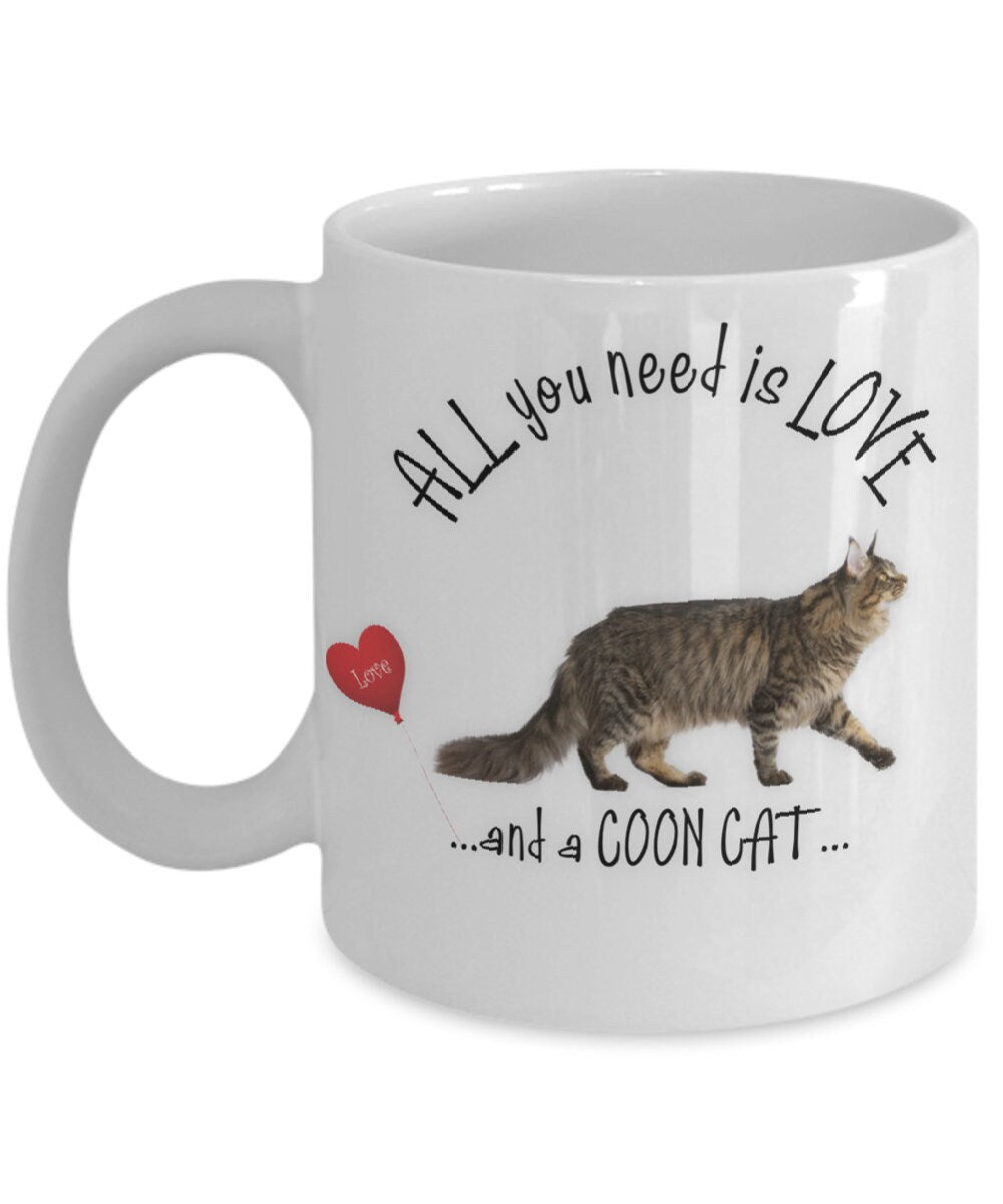 All you need is love and a Coon Cat coffee mug gift