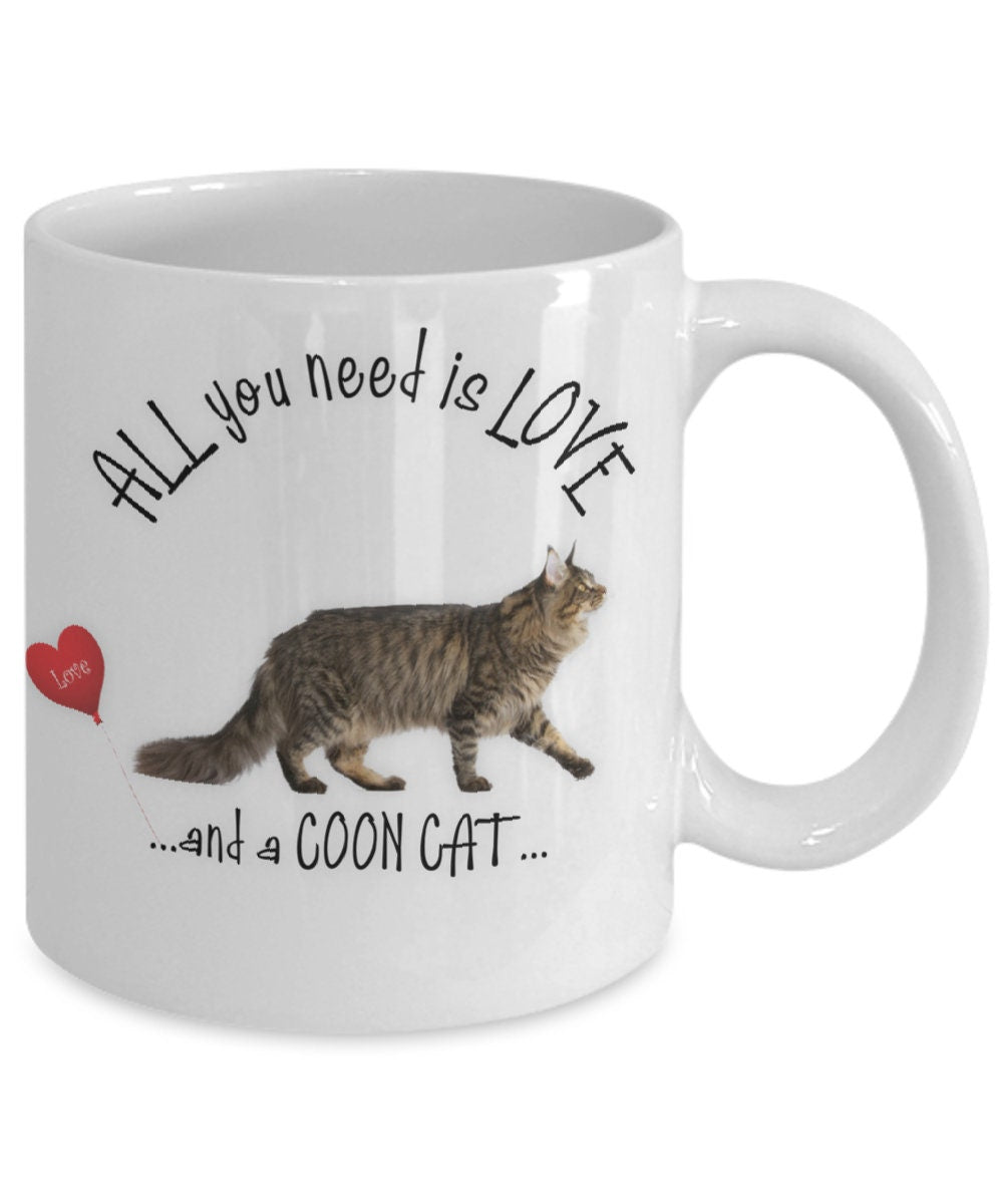 All you need is love and a Coon Cat coffee mug gift