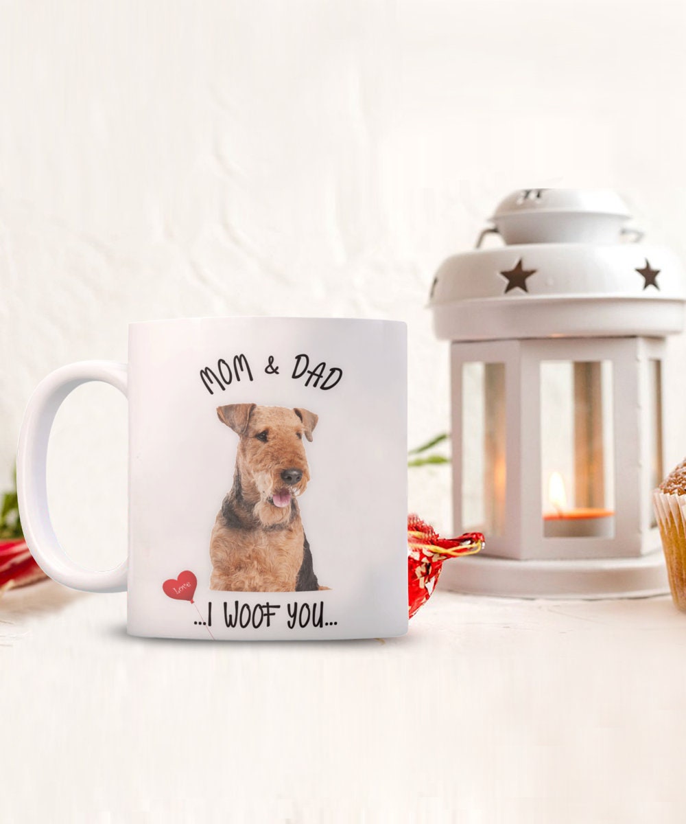 Airedale Dog Mug Mom and Dad I Woof You Gift Coffee Cup