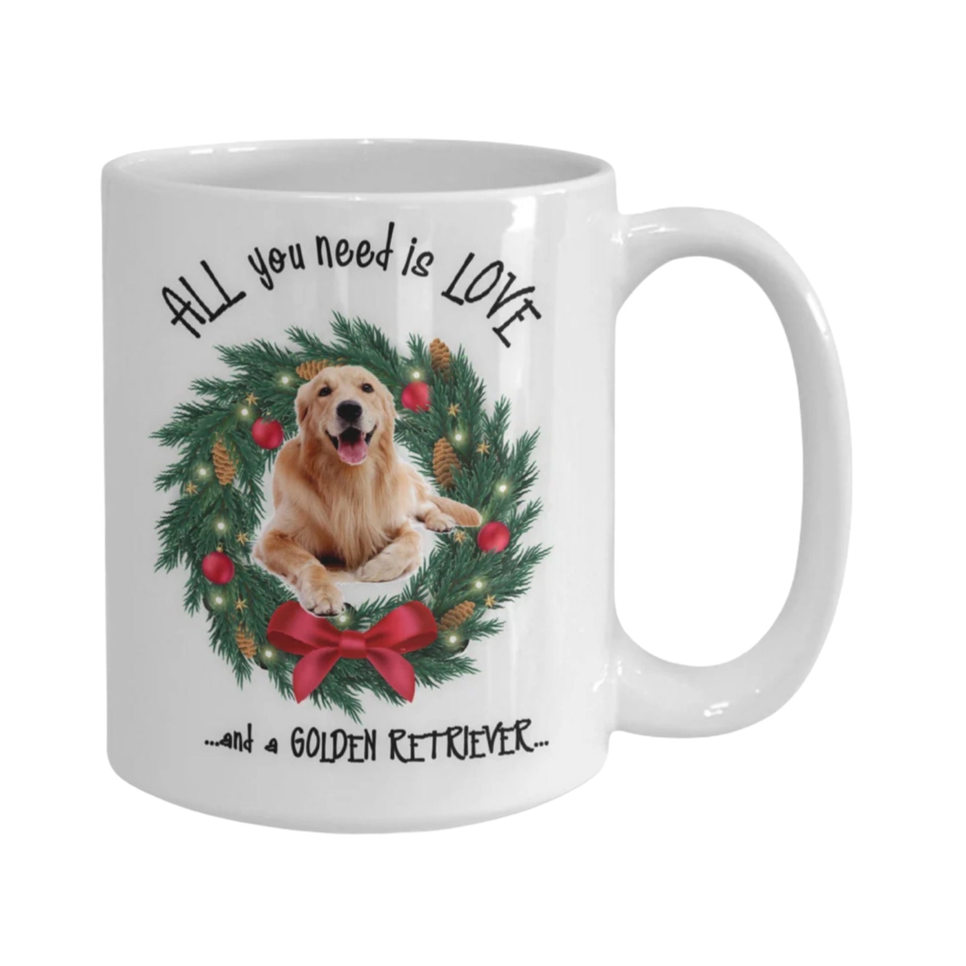 All You Need Is Love and a Golden Retriever Christmas Mug