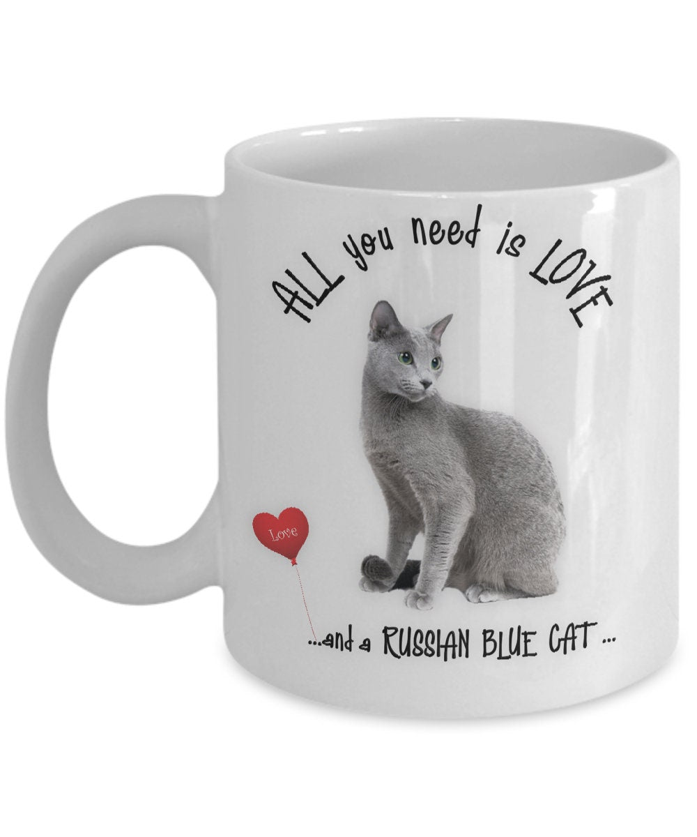 All You Need Is Love Russian Blue Cat Mug Gift Idea