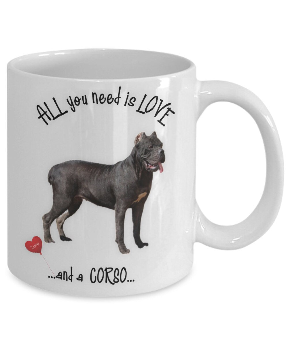 All You Need Is Love and a Corso Coffee Mug Gift