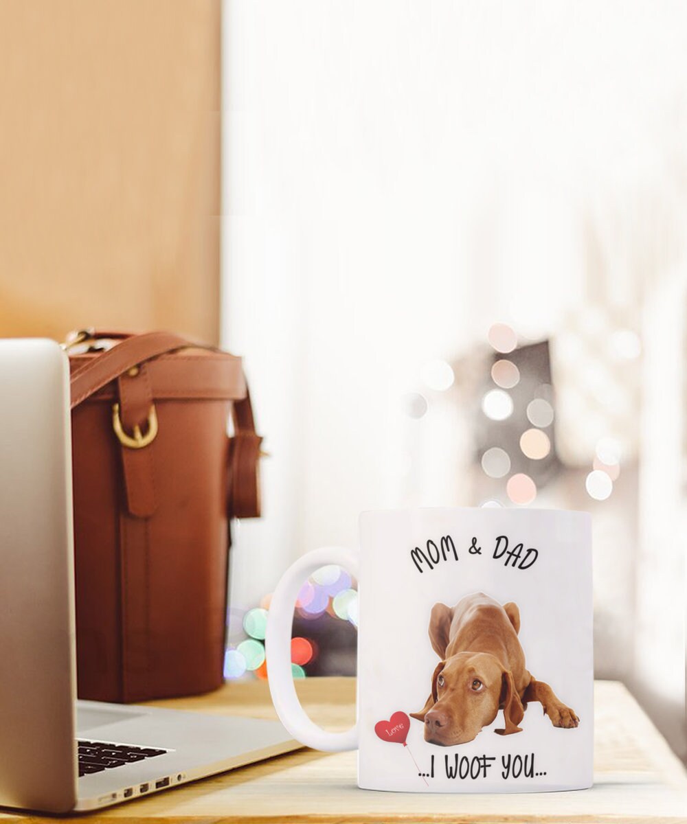 Vizsla Dog Mug I Woof You Mom and Dad Perfect Gift