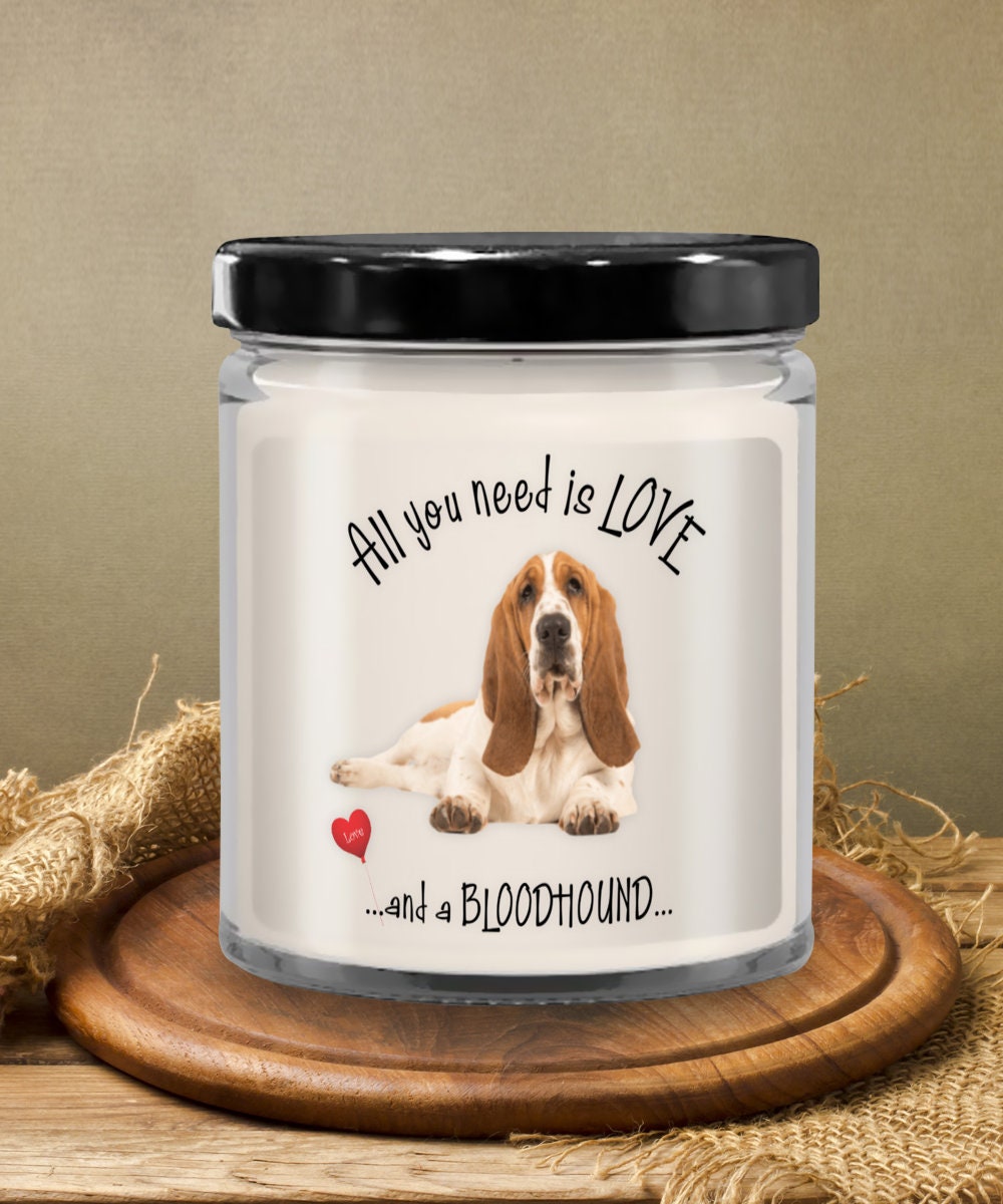 All you need is love and a Bloodhound candle gift