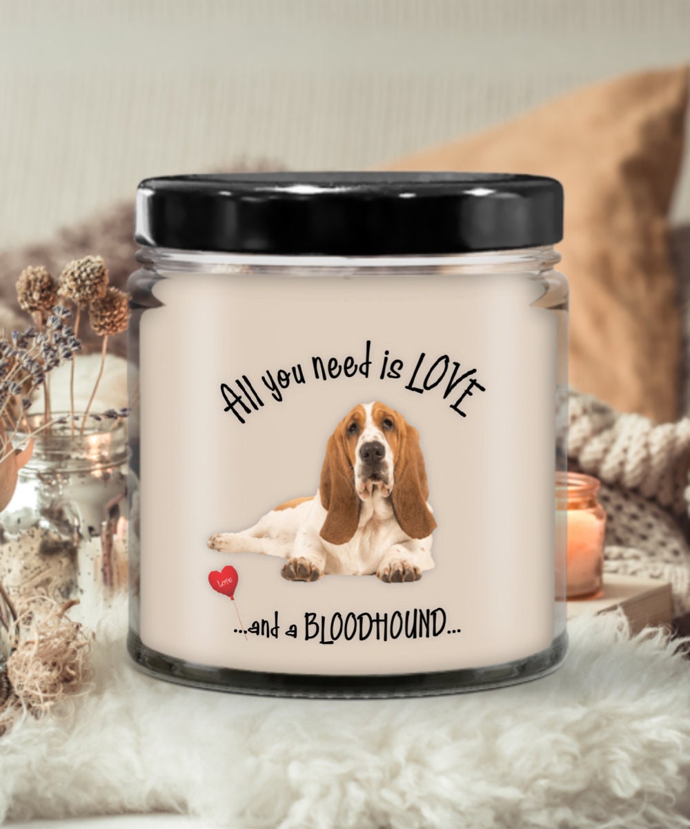 All you need is love and a Bloodhound candle gift