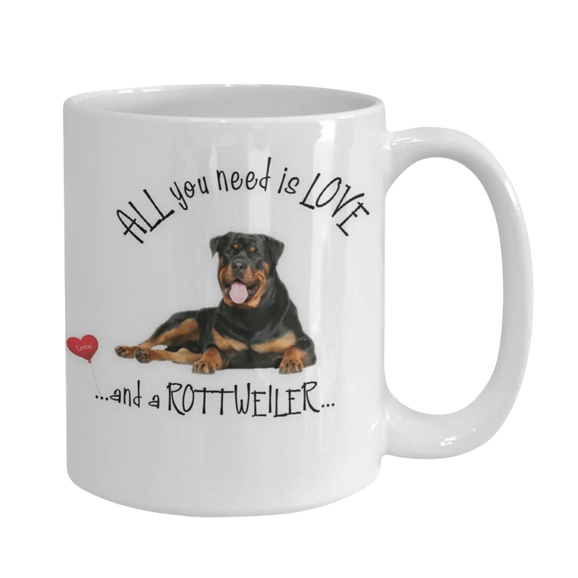 All you need is love and a Rottweiler coffee mug