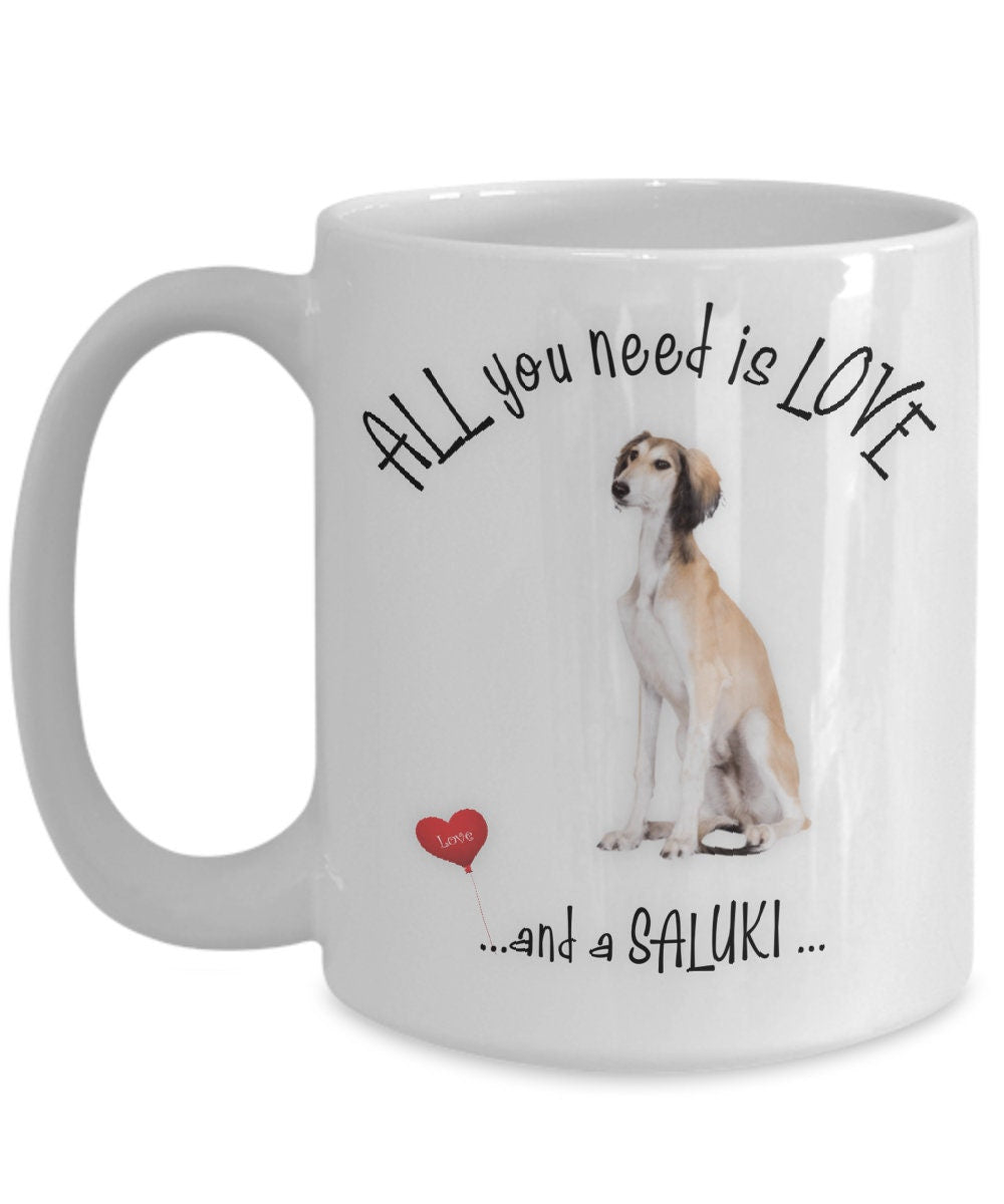 All you need is love and a Saluki coffee mug gift